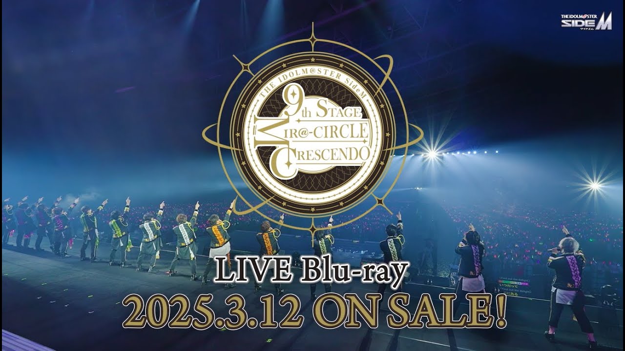 THE IDOLM@STER SideM 9th STAGE ～MIR＠-CIRCLE CRESCENDO～ 特典映像