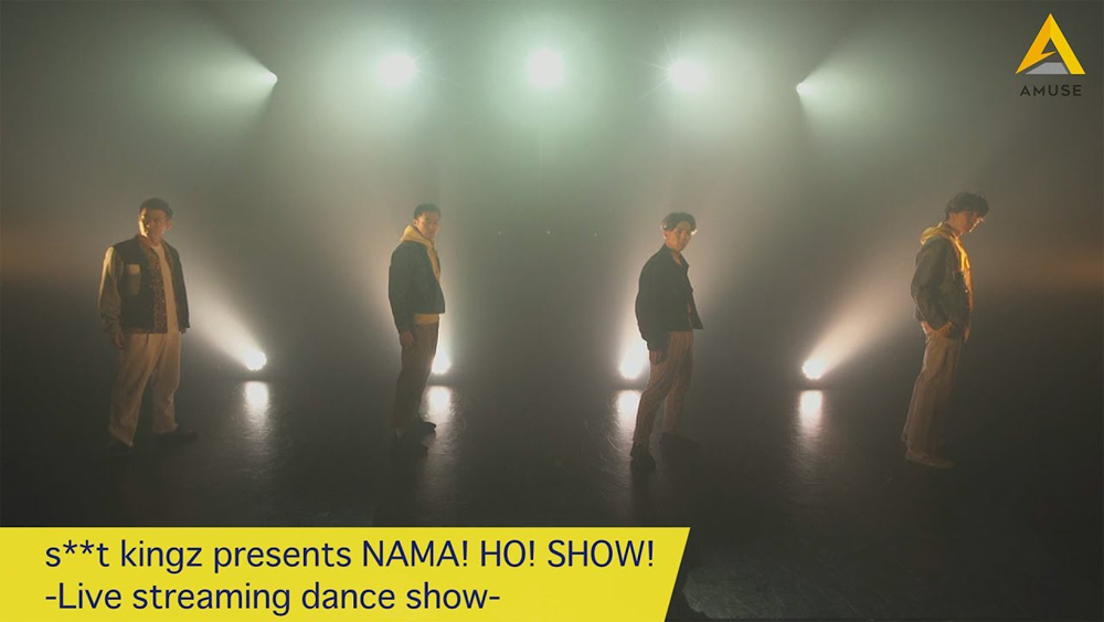 s ** tkingz –  s ** tkingz presents NAMA！HO！SHOW！-ライブストリーミングダンスショー-
