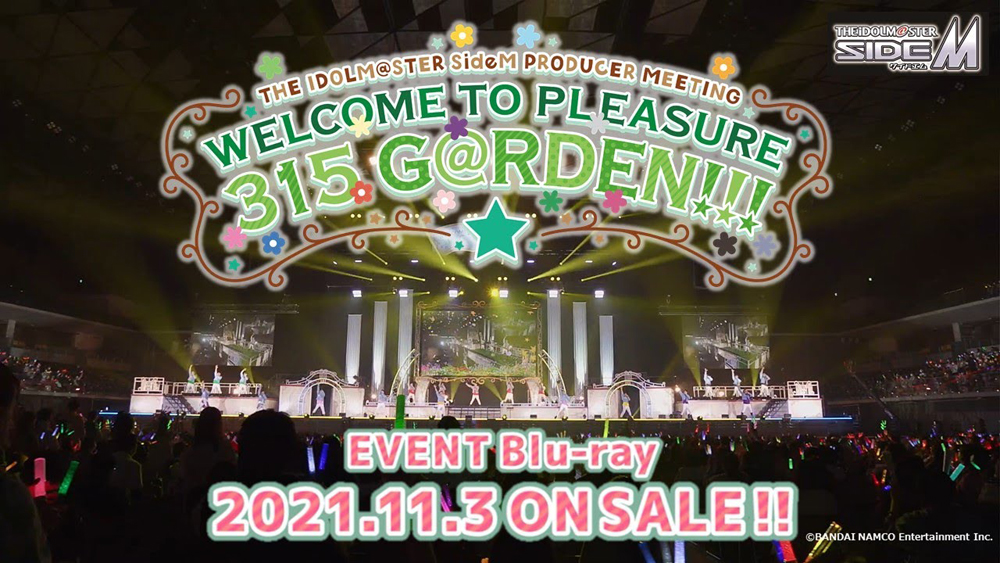 THE IDOLM@STER SideM PRODUCER MEETING WELCOME TO PLEASURE 315 G＠RDEN!!! (特典映像)